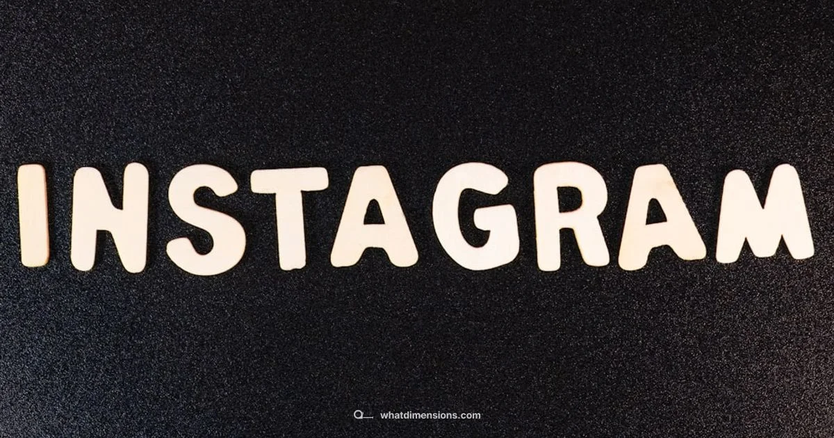 Instagram Size Guide - What Dimensions
